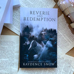 Load image into Gallery viewer, Reverie and Redemption by Kaydence Snow
