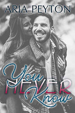 Load image into Gallery viewer, You Never Know by Aria Peyton
