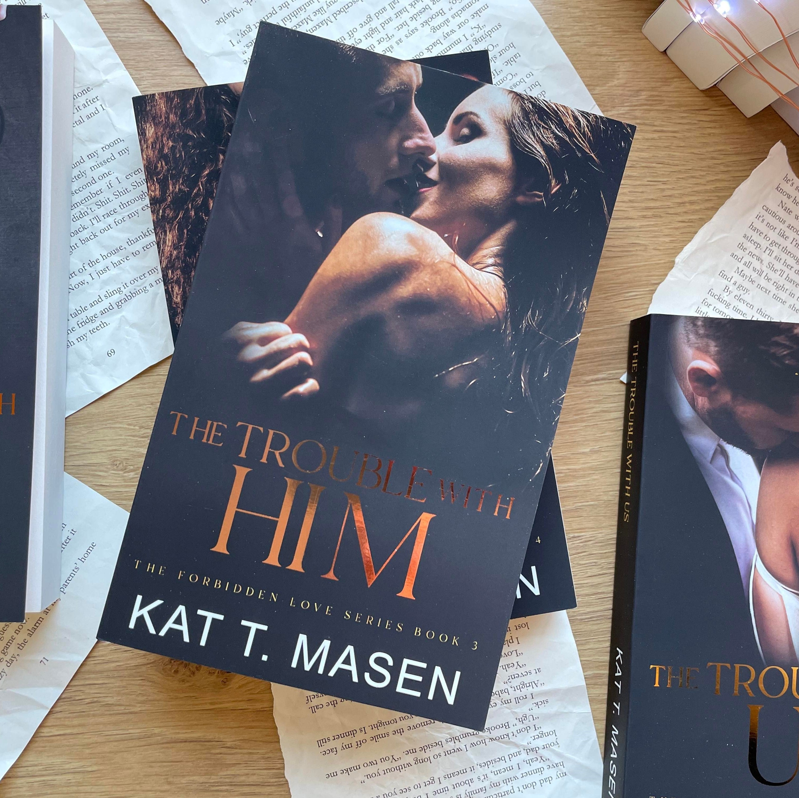 The Forbidden Love Series by Kat T. Masen