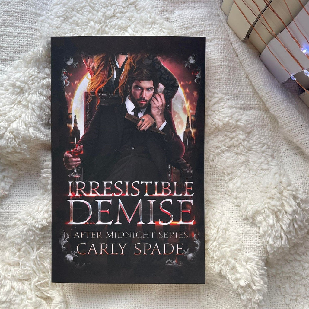 Irresistible Demise by Carly Spade