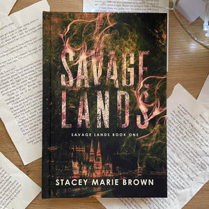 Savage Lands: HARDCOVERS by Stacey Marie Brown