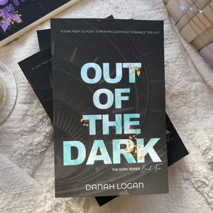 The Dark series by Danah Logan