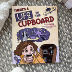 Load image into Gallery viewer, There&#39;s A UFO In The Cupboard by Lily Rose
