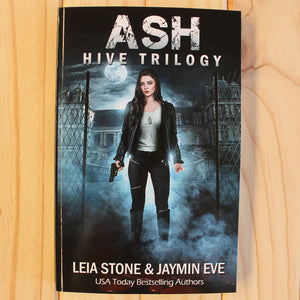 The Hive Trilogy by Leia Stone & Jaymin Eve