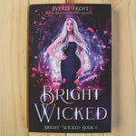Load image into Gallery viewer, Bright Wicked by Everly Frost
