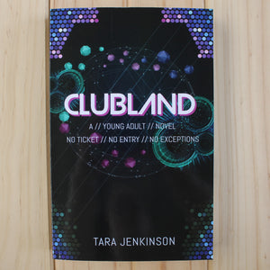 Clubland by Tara Jenkinson