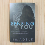 Load image into Gallery viewer, Sensing you by J.M. Adele
