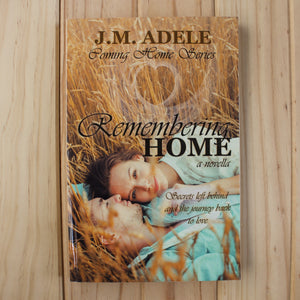 Remembering Home by J.M. Adele