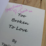 Load image into Gallery viewer, Too Broken To Love by Tania Cooper

