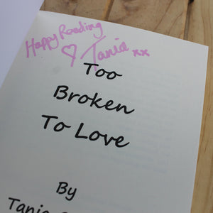 Too Broken To Love by Tania Cooper