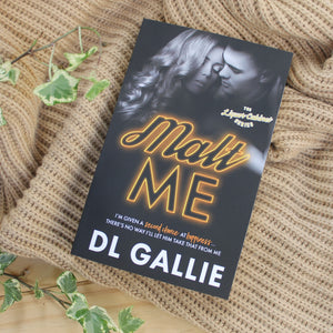 Malt Me by DL Gallie