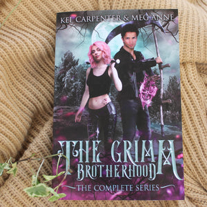 The Grimm Brotherhood by Kel Carpenter & Meg Anne