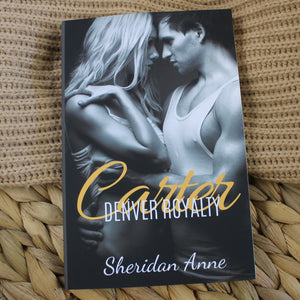Denver Royalty series by Sheridan Anne