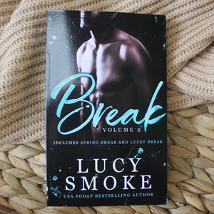 Break series by Lucy Smoke