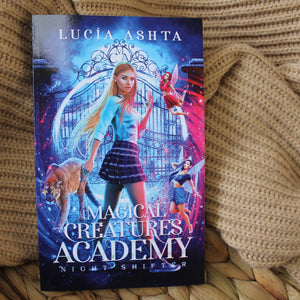 Magical Creatures Academy by Lucia Ashta