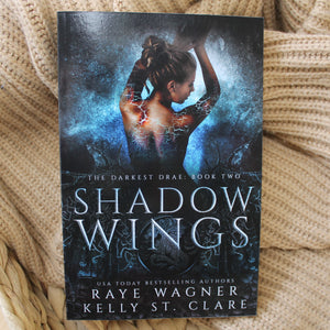 The Darkest Drae series by Kelly St Clare & Raye Wagner