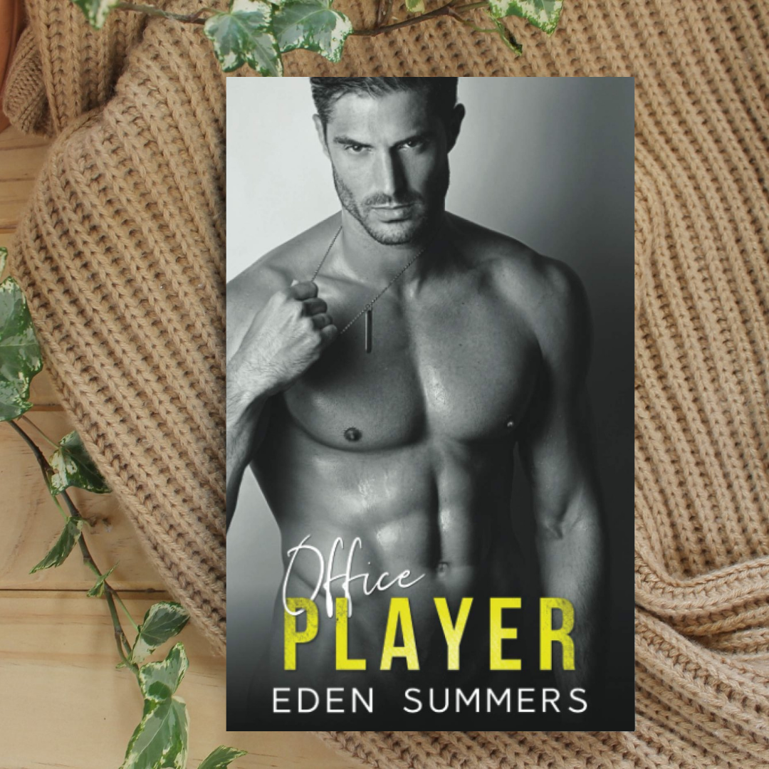 Office Player by Eden Summers