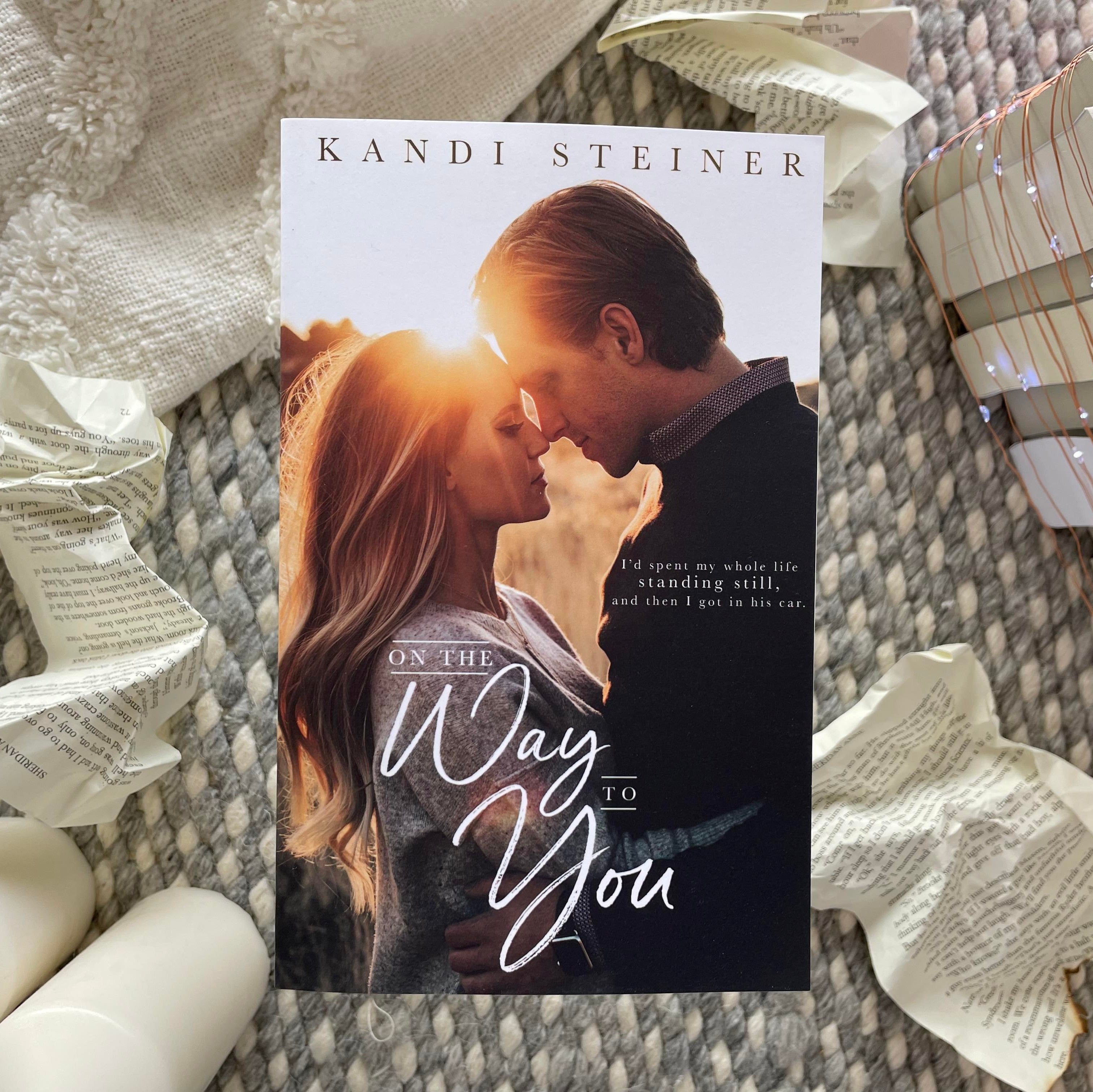 On the Way to You by Kandi Steiner