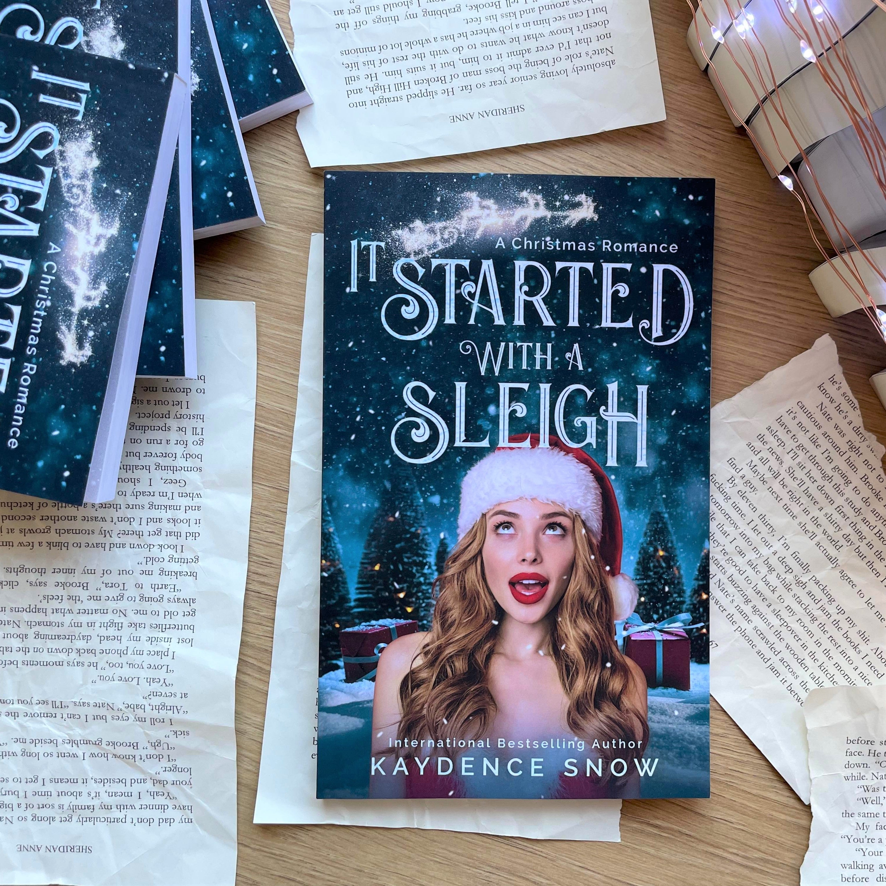 It Started With a Sleigh by Kaydence Snow