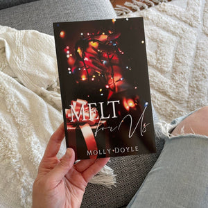 Melt For Us by Molly Doyle