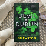Load image into Gallery viewer, Devil of Dublin: Alternate by BB Easton
