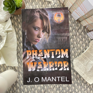 Phantom Warrior by Jo Mantel