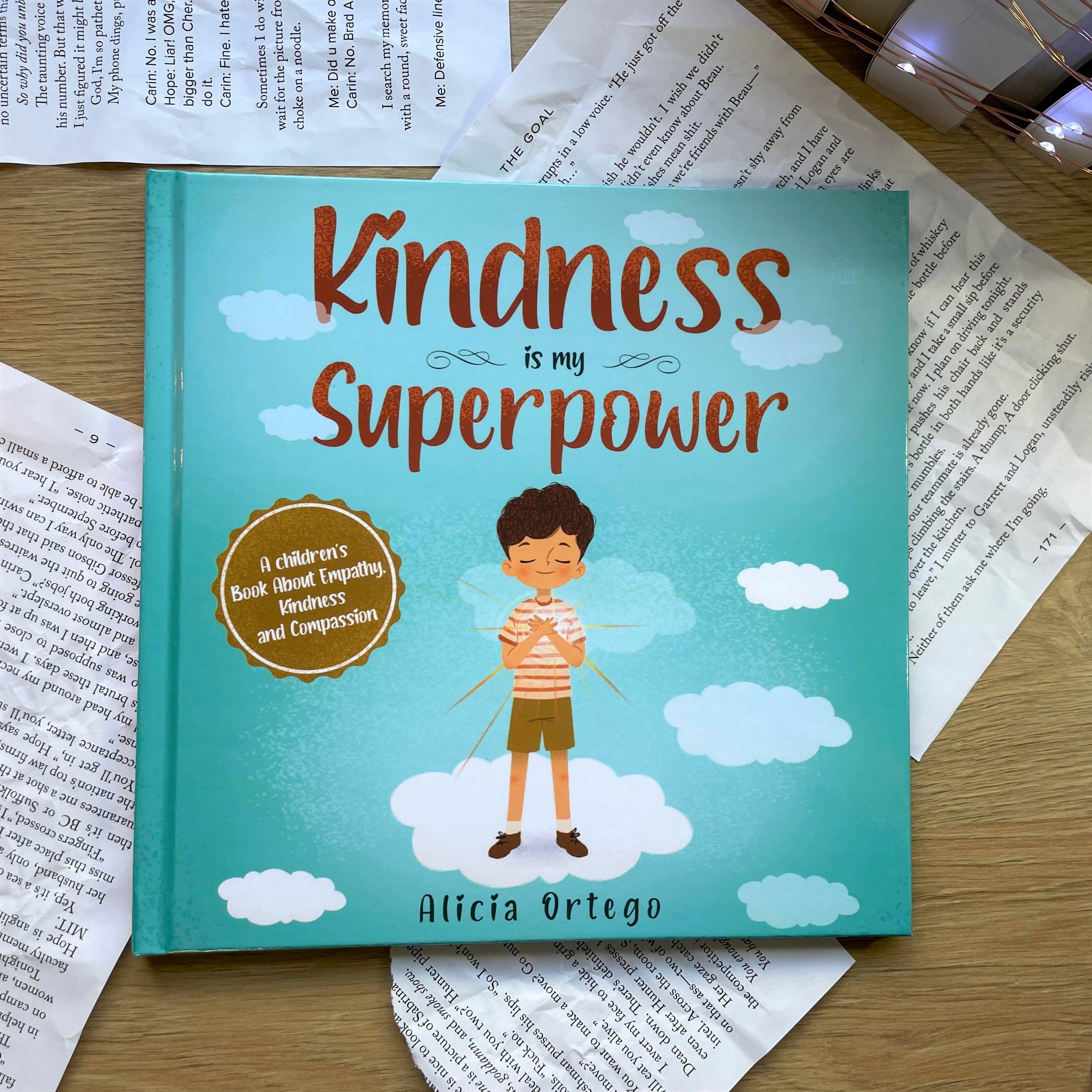 Kindness is my Superpower by Alicia Ortego