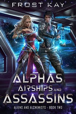Load image into Gallery viewer, Aliens and Alchemists by Frost Kay
