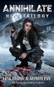 The Hive Trilogy by Leia Stone & Jaymin Eve
